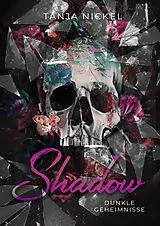 Kartonierter Einband Shadow von Tanja Nickel