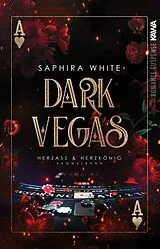 Kartonierter Einband Dark Vegas | Herzass und Herzkönig von Saphira White