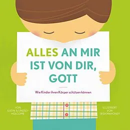 E-Book (epub) Alles an mir ist von dir, Gott von Justin Holcomb, Lindsey Holcomb
