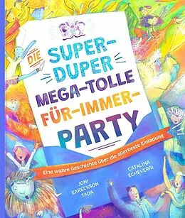 E-Book (pdf) Die super-duper, mega-tolle Für-immer-Party von Joni Eareckson Tada