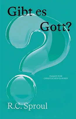 E-Book (epub) Gibt es Gott? von R. C. Sproul