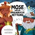 E-Book (epub) Mose und die unglaubliche Rettung von Tim Thornborough