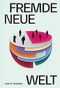 E-Book (epub) Fremde neue Welt von Carl Trueman