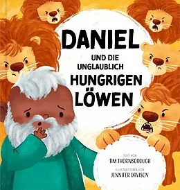 E-Book (pdf) Daniel und die unglaublich hungrigen Löwen von Tim Thornborough