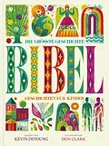E-Book (pdf) Die größte Geschichte - KINDERBIBEL von Kevin DeYoung