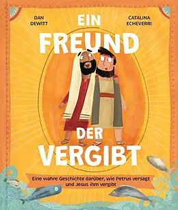 E-Book (pdf) Ein Freund, der vergibt von Dan DeWitt