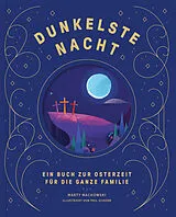 Fester Einband Dunkelste Nacht Strahlendster Tag von Marty Machowski