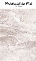 E-Book (epub) Die Autorität der Bibel von Tim Chester