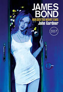 E-Book (epub) James Bond 26: Nur der Tod währt ewig von John Gardner