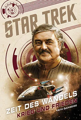 E-Book (epub) Star Trek  Zeit des Wandels 9: Krieg und Frieden von Keith R. A. DeCandido