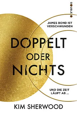 E-Book (epub) James Bond - Doppelt oder nichts von Kim Sherwood