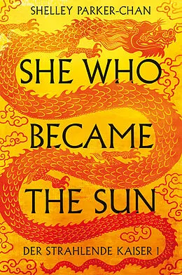 E-Book (epub) She Who Became the Sun von Shelley Parker-Chan, Aimée de Bruyn Ouboter