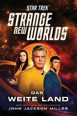 E-Book (epub) Star Trek  Strange New Worlds: Das Weite Land von John Jackson Miller