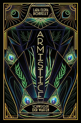 E-Book (epub) Armistice  Schweigen der Waffen von Lara Elena Donnelly