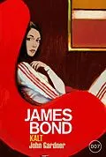 E-Book (epub) James Bond: KALT von John Gardner