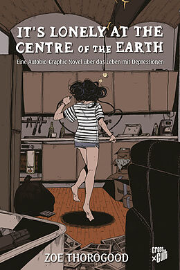 E-Book (epub) It's lonely at the centre of the earth von Zoe Thorogood