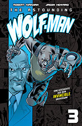 E-Book (epub) The Astounding Wolf-Man 3 von Robert Kirkman
