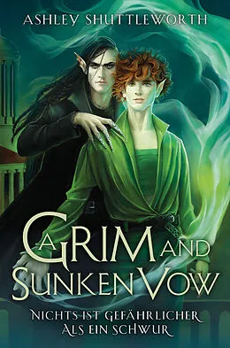 E-Book (epub) A Grim and Sunken Vow  Nichts ist gefährlicher als ein Schwur (Hollow Star Saga 3) von Ashley Shuttleworth