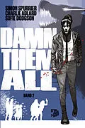 E-Book (pdf) Damn Them All 2 von Simon Spurrier