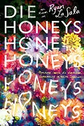 E-Book (epub) Die Honeys (Erstauflage mit gestaltetem Farbschnitt): Ein queerer Mystery-Thriller für Fans von Pretty Little Liars von Ryan la Sala