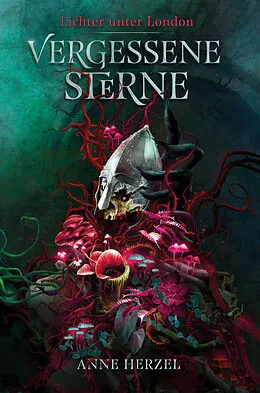 E-Book (epub) Vergessene Sterne (Die Lichter unter London 2) von Anne Herzel