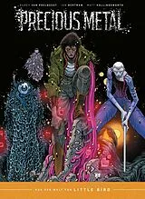 Fester Einband Precious Metal von Darcy van Poelgeest, Ian Bertram