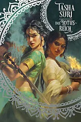 Fester Einband Das Lotus-Reich (Die brennenden Reiche 3) (Collectors Edition mit Farbschnitt und Miniprint) von Tasha Suri