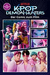 Kartonierter Einband (Kt) KPop Demon Hunters: Der Comic zum Film von Random House