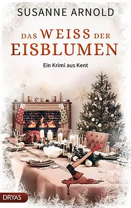 E-Book (epub) Das Weiß der Eisblumen von Susanne Arnold