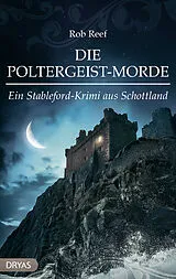 Kartonierter Einband Die Poltergeist-Morde von Rob Reef