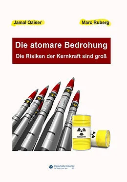 E-Book (epub) Die atomare Bedrohung von Jamal Qaiser, Marc Ruberg
