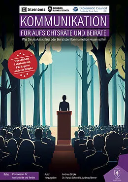 E-Book (epub) Kommunikation für Aufsichtsräte und Beiräte von Andreas Dripke