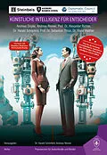 E-Book (epub) Künstliche Intelligenz für Entscheider von Andreas Dripke, Andreas Renner, Alexander Prof. Dr. Richter