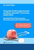 E-Book (epub) Gesunde Ernährungskonzepte auf Basis aktueller Forschung (2020-2024) von Detlef Dr. Weber