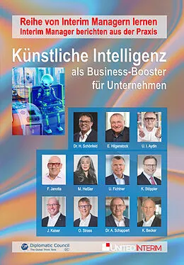E-Book (epub) Künstliche Intelligenz als Business-Booster für Unternehmen von Harald Dr. Schönfeld, Eckhart Hilgenstock, Ulvi Aydin
