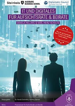 E-Book (epub) IT und Digitales für Aufsichtsräte und Beiräte von Daniela Hellwig, Karl-Heinz Schulte