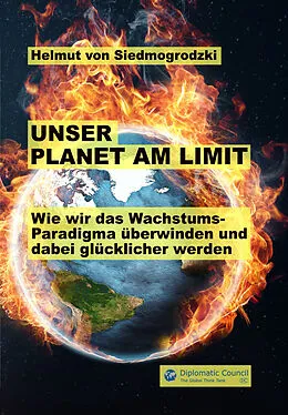 E-Book (epub) Unser Planet am Limit von Helmut von Siedmogrodzki
