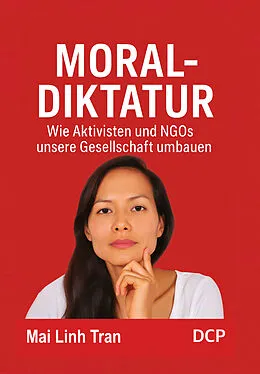 E-Book (epub) Moral-Diktatur von Mai Linh Tran
