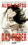 E-Book (epub) Das Fieber von Alma Katsu