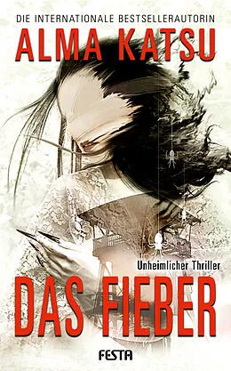 E-Book (epub) Das Fieber von Alma Katsu