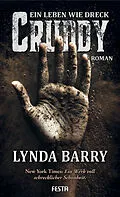 E-Book (epub) Cruddy - Ein Leben wie Dreck von Lynda Barry