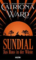 E-Book (epub) Sundial - Das Haus in der Wüste von Catriona Ward