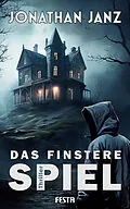 E-Book (epub) Das finstere Spiel von Jonathan Janz