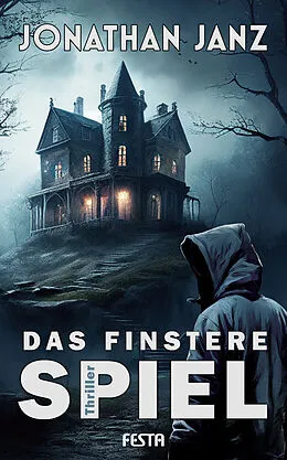 E-Book (epub) Das finstere Spiel von Jonathan Janz