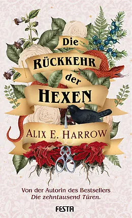 E-Book (epub) Die Rückkehr der Hexen von Alix E. Harrow