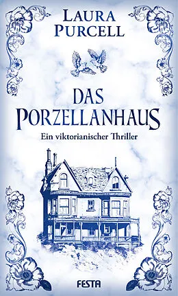 E-Book (epub) Das Porzellanhaus von Laura Purcell