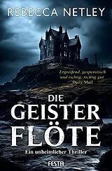 Kartonierter Einband Die Geisterflöte von Rebecca Netley