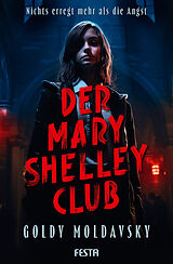 E-Book (epub) Der Mary Shelley Club von Goldy Moldavsky