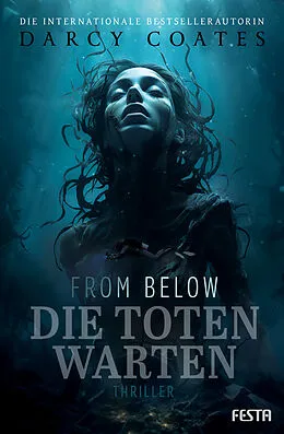 E-Book (epub) From Below - Die Toten warten von Darcy Coates