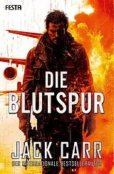 Kartonierter Einband Die Blutspur von Jack Carr